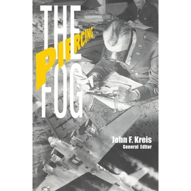Piercing the Fog: Intelligence and Army Air Forces Operations in World War II