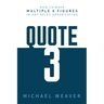 Quote 3: How to Make Multiple 6 Figures in Any Sales Organization