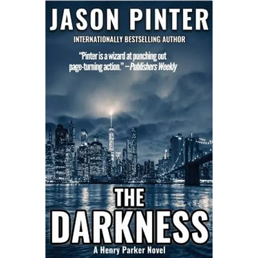 The Darkness: A Henry Parker Novel