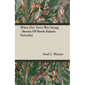When Our Town Was Young - Stories Of North Salem's Yesterday