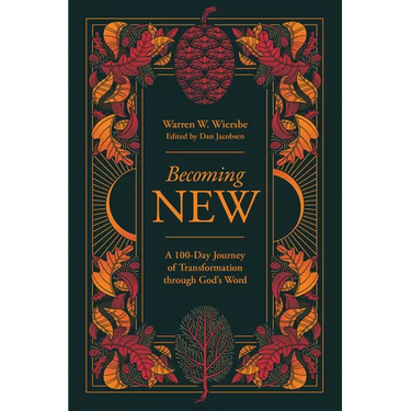Becoming New: 100 Days of Transformation Through God's Word
