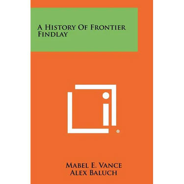 A History of Frontier Findlay