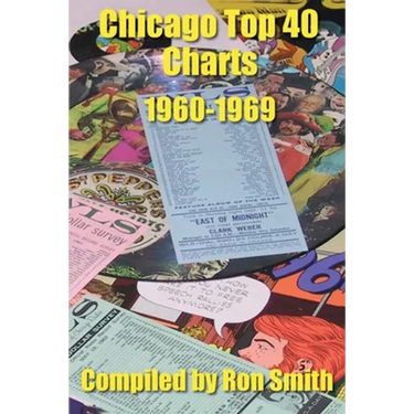 Chicago Top 40 Charts 1960-1969
