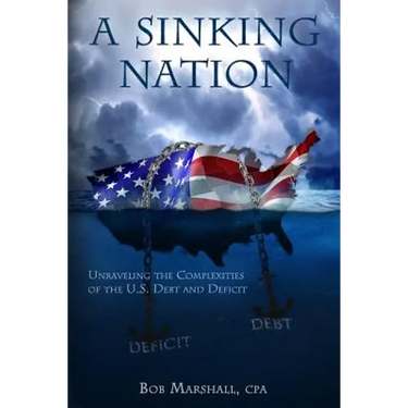 A Sinking Nation: Unraveling the Complexities of the U.S. Debt and Deficit