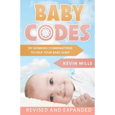 Baby Codes: 101 Winning Combinations to Help Your Baby Sleep (Revised and Expanded Edition)