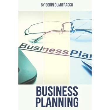 Business Planning: A Practical Guide
