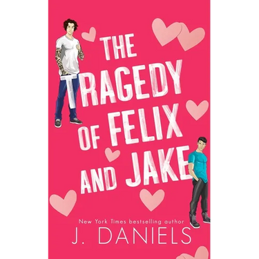 The Tragedy of Felix & Jake (Special Edition)