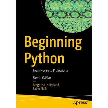 Beginning Python: From Novice to Professional
