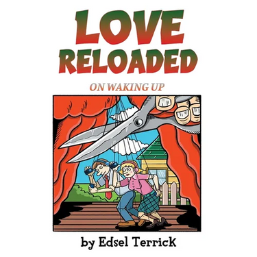 Love Reloaded: On Waking up
