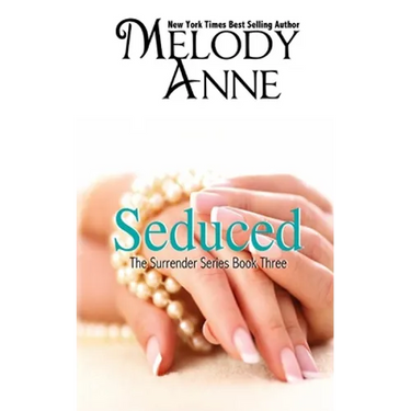 Seduced - Book Three - Surrender Series