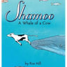 Shamoo: A Whale of a Cow (LIB)