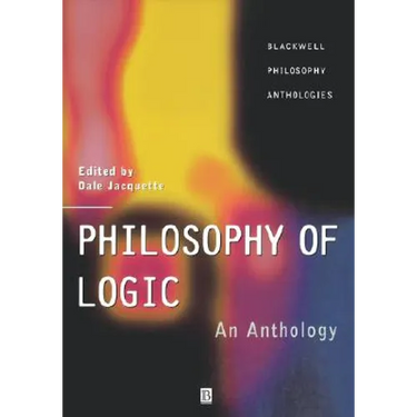 Philosophy of Logic: An Anthology