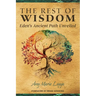 The Rest of Wisdom: Eden's Ancient Path Unveiled