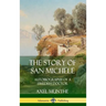 The Story of San Michele: Autobiography of a Swedish Doctor (Hardcover)