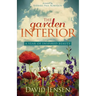 The Garden Interior: A Year of Inspired Beauty