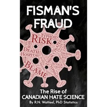 Fisman's Fraud: The Rise of Canadian Hate Science