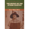 The Secret of the Storm Country
