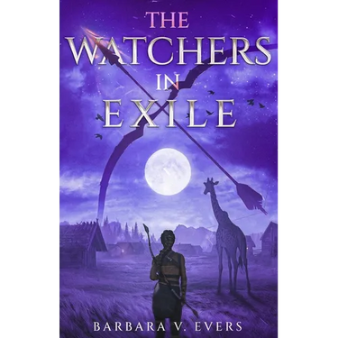 The Watchers in Exile: Book 2