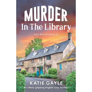 Murder in the Library: An utterly gripping English cozy mystery