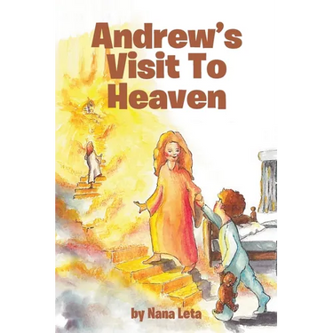Andrew's Visit To Heaven
