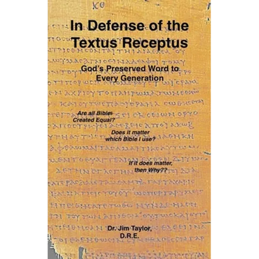 In Defense of the Textus Receptus
