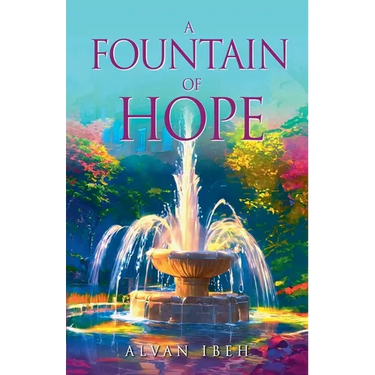 A Fountain of Hope Book 1