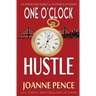 One O'Clock Hustle: An Inspector Rebecca Mayfield Mystery