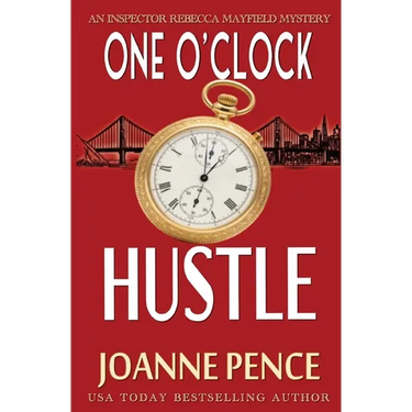 One O'Clock Hustle: An Inspector Rebecca Mayfield Mystery