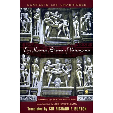 The Kama Sutra of Vatsayana: The Classic Hindu Treatise on Love and Social Conduct