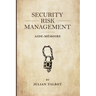 Security Risk Management Aide-Mémoire: (Srmam)