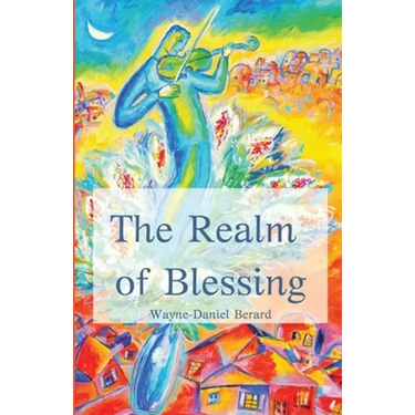 The Realm of Blessing