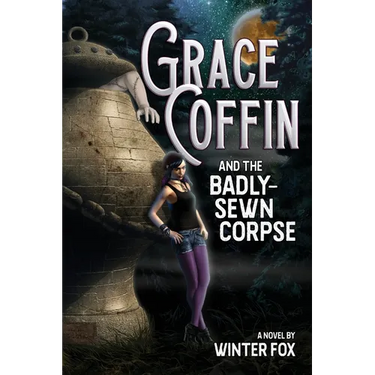 Grace Coffin and the Badly-Sewn Corpse