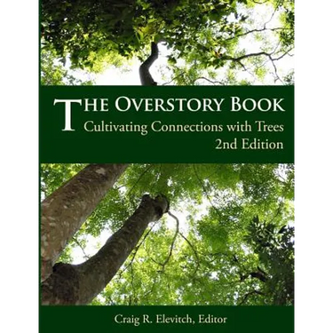 The Overstory Book: Cultivating Connections with Trees, 2nd Edition