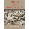 Riding the Sheep's Back: The Rise and Fall of John McNamara and Company
