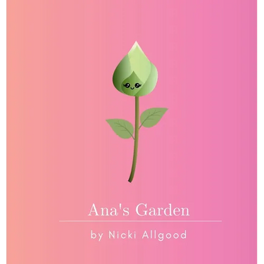 Ana's Garden