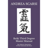 Reiki Third Degree Master Manual: The Didactic Dimension Of The Universal Life Force