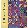 Quilts and Color: The Pilgrim/Roy Collection