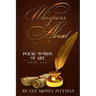 Whispers Aloud: Poetic Words of Art
