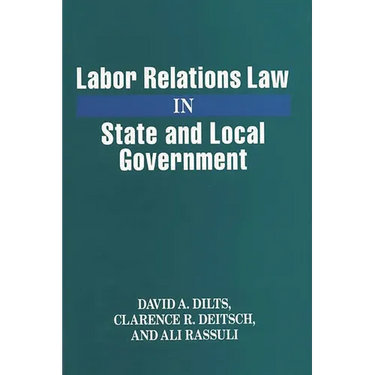 Labor Relations Law in State and Local Government