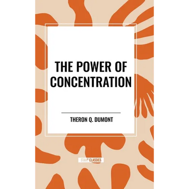 The Power of Concentration