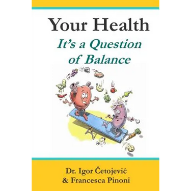 Your Health; It's A Question of Balance