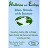 Worldviews and Ecology: Religion, Philosophy, and the Environment