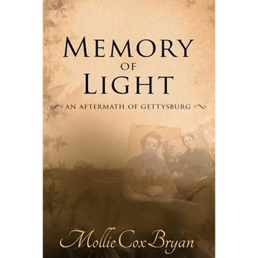 Memory of Light: An Aftermath of Gettysburg