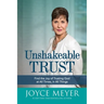 Unshakeable Trust: Find the Joy of Trusting God at All Times, in All Things