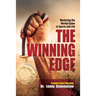 The Winning Edge: Mastering the Mental Game In Sports and Life