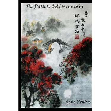 The Path to Cold Mountain: An American-Irish-Chinese-Philosophical-Romance-Murder Mystery
