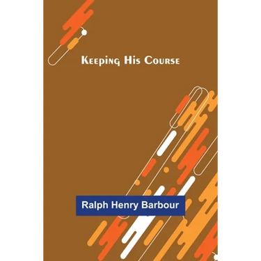 Keeping His Course
