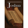 Joshua: A Literary Commentary On the Book of Joshua