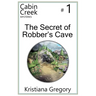 The Secret of Robber's Cave