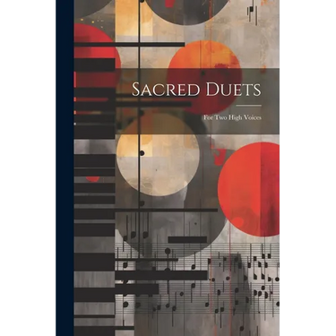 Sacred Duets: For Two High Voices